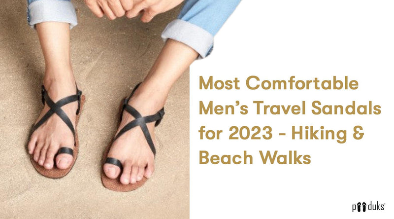 Most Comfortable Men's Travel Sandals for 2023 - Hiking & Beach Walks - Paaduks
