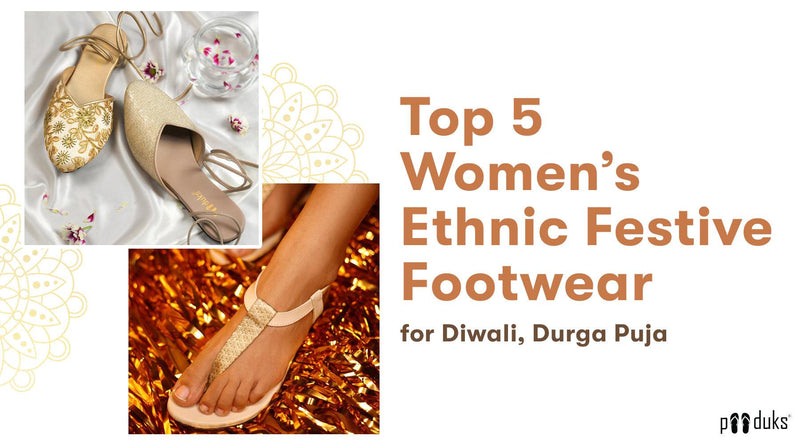Top 5 Women’s Ethnic Festive Footwear for Diwali, Durga Puja - Paaduks - Paaduks